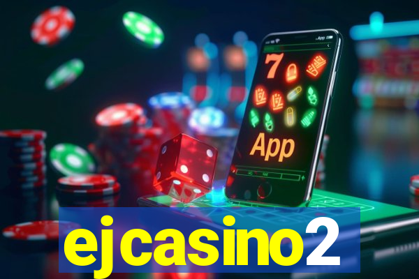 ejcasino2