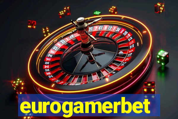 eurogamerbet