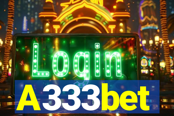 A333bet