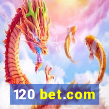 120 bet.com