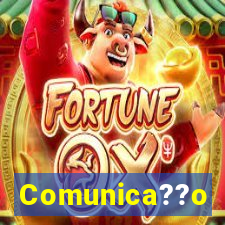 Comunica??o