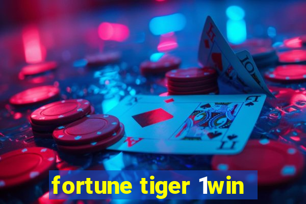 fortune tiger 1win