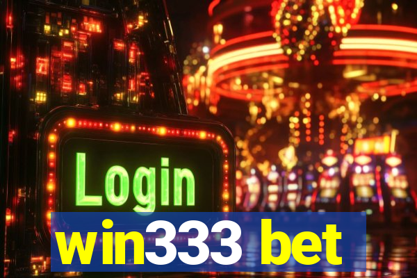 win333 bet