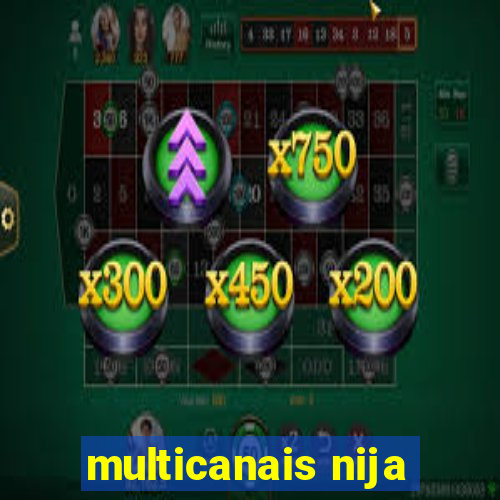 multicanais nija