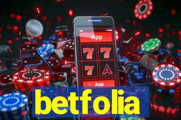 betfolia