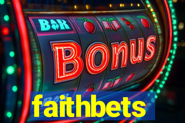 faithbets