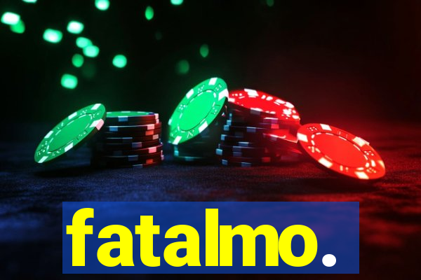 fatalmo.