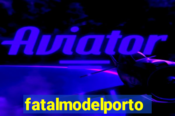 fatalmodelportoseguro