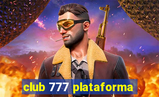 club 777 plataforma