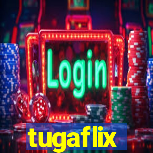 tugaflix