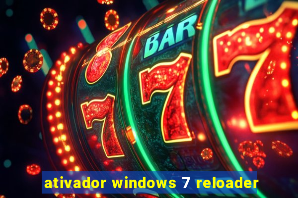 ativador windows 7 reloader