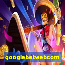 googlebetwebcom