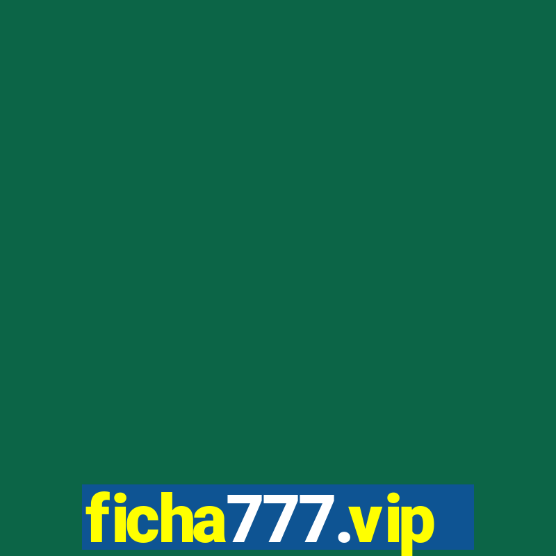 ficha777.vip