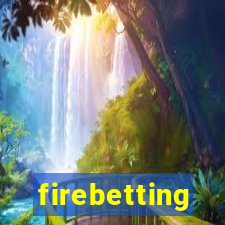 firebetting