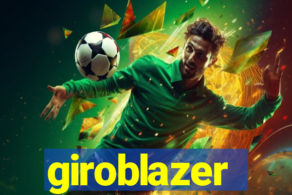 giroblazer