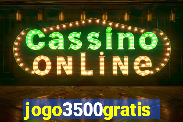 jogo3500gratis