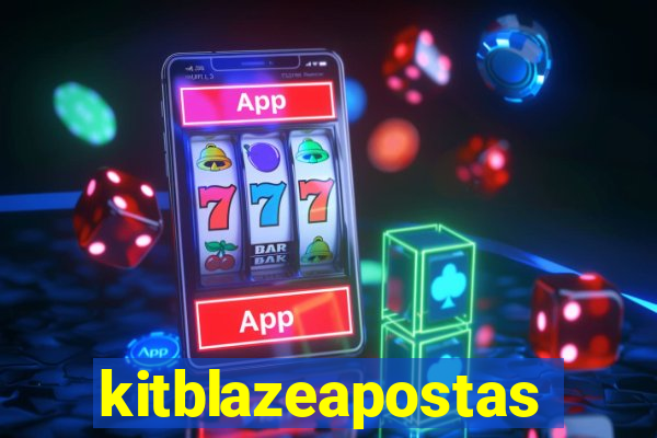 kitblazeapostas