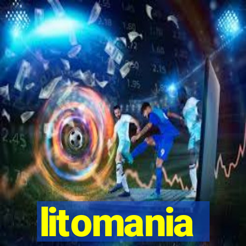 litomania