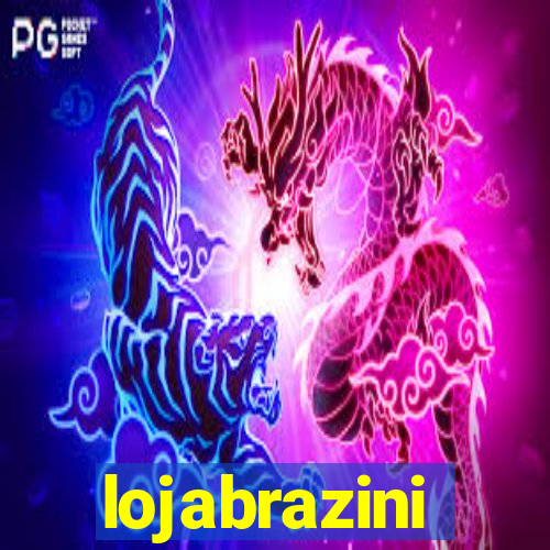 lojabrazini