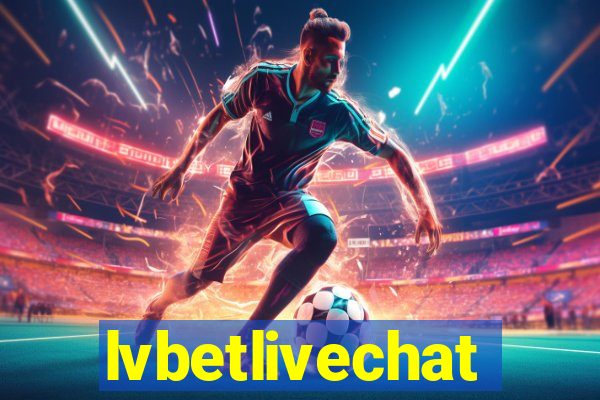 lvbetlivechat