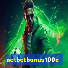 netbetbonus100e