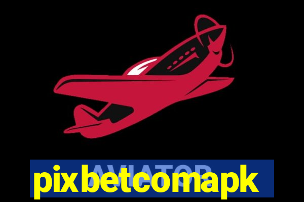 pixbetcomapk