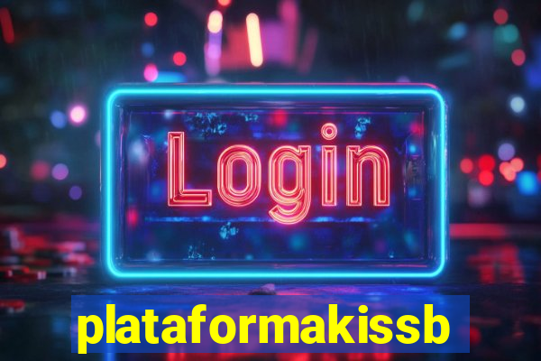 plataformakissbet.com