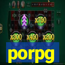 porpg