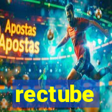 rectube