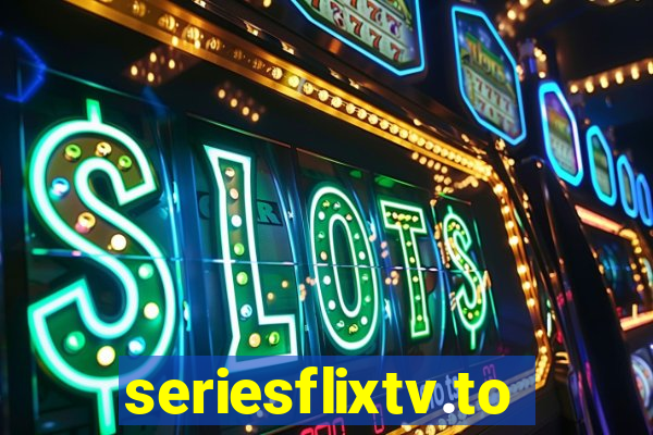 seriesflixtv.to