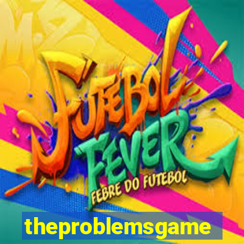 theproblemsgames.com