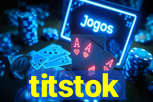 titstok