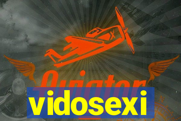 vidosexi