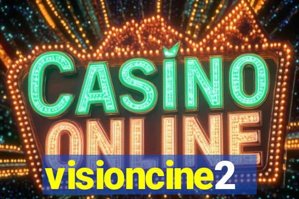 visioncine2