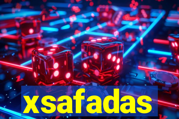 xsafadas